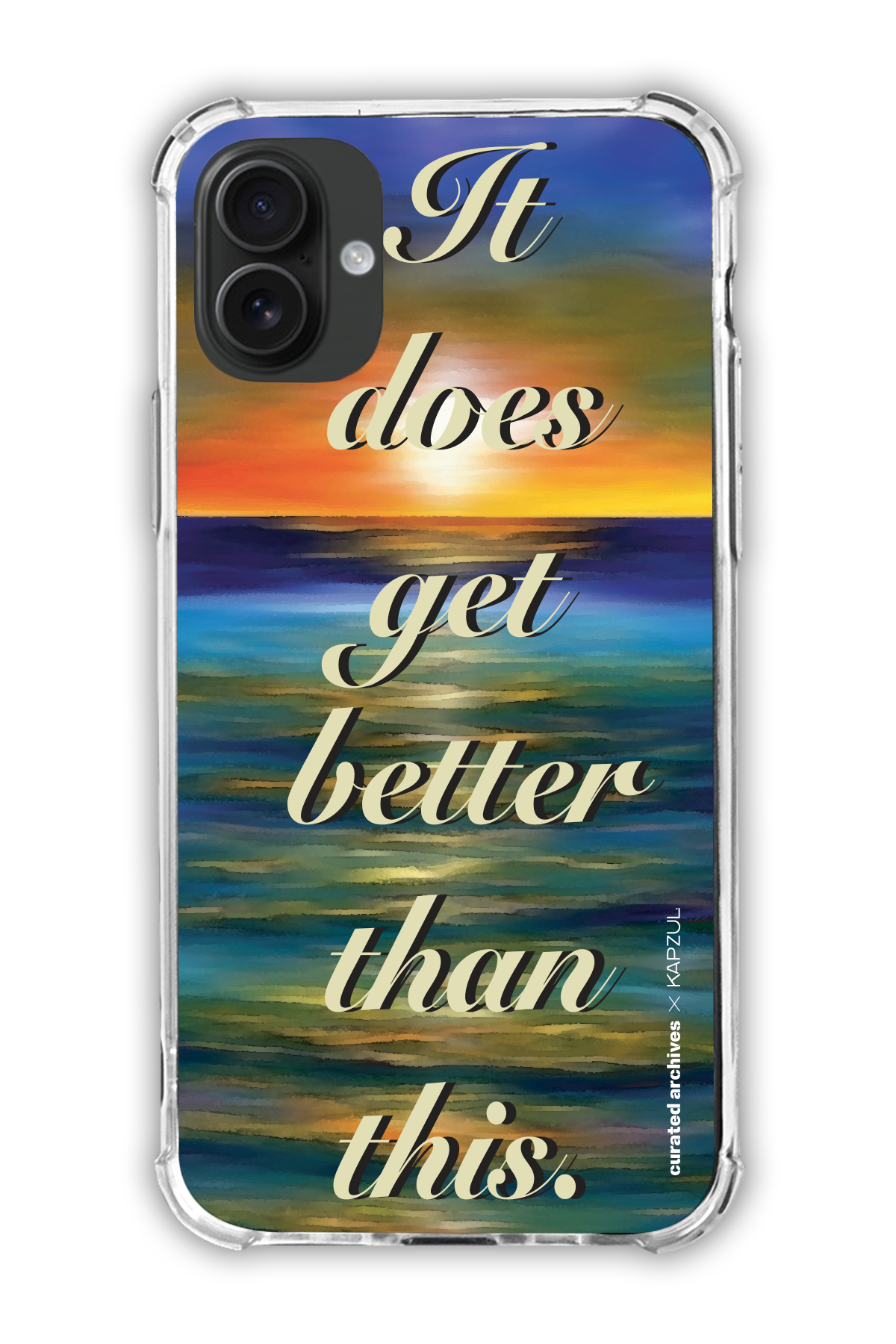 It Does Get Better than This - Curated Archives X Kapzul Sunset - iPhone 16 - Transparent Case